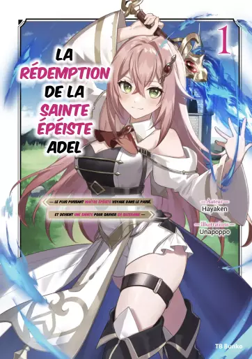 Manga - Rédemption  de la Sainte épéiste Adel (La)