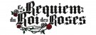 Mangas - Requiem du roi des roses (le)