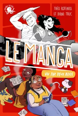 Manga - Manhwa - Manga vu par deux ados (Le)