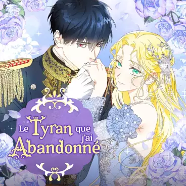 Manga - Tyran que j'ai abandonné (Le)