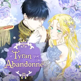 Tyran que j'ai abandonné (Le)