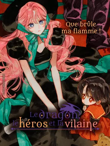 Manga - Dragon, le héros et la vilaine (Le)