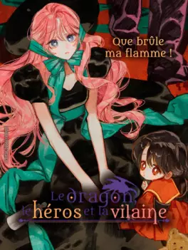 Manga - Manhwa - Dragon, le héros et la vilaine (Le)