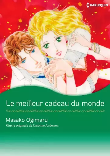 Manga - Meilleur cadeau du monde (Le)