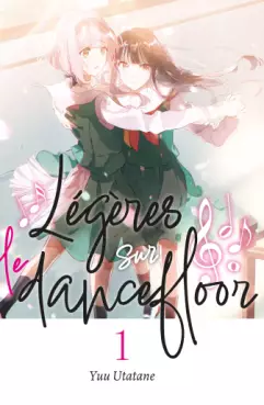 Manga - Manhwa - Légères sur le dancefloor