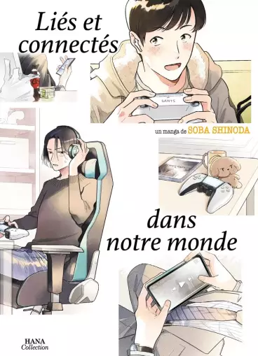 Manga - Liés et connectés dans notre monde