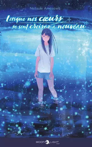 Manga - Lorsque nos coeurs se sont croisés à nouveau