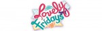 Mangas - Lovely Fridays