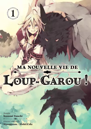 Manga - Ma nouvelle vie de loup-garou !