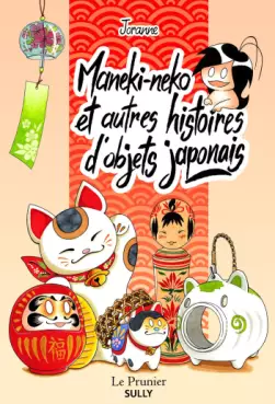 Manga - Manhwa - Maneki-neko et autres histoires d’objets japonais