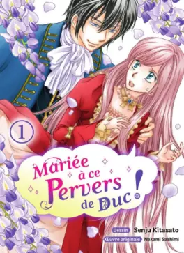 Mangas - Mariée à ce pervers de Duc