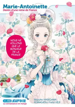 Mangas - Marie Antoinette - Destin d'une reine de France