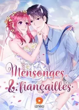 Mensonges & Fiançailles