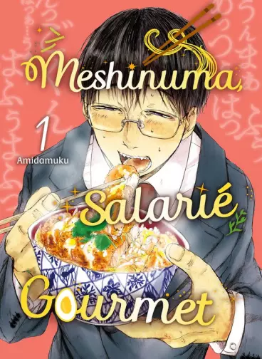 Manga - Meshinuma, salarié gourmet