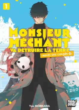 Monsieur Méchant va détruire la terre (après ses congés)