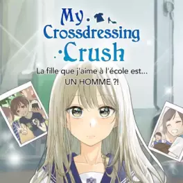 Manga - My crossdressing crush