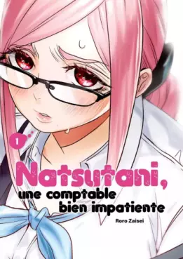Manga - Natsutani, une comptable bien impatiente