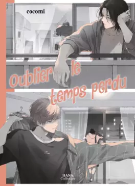 Manga - Manhwa - Oublier le temps perdu