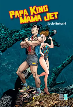 Mangas - Papa King Mama Jet