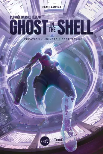 Manga - Plongée dans le réseau Ghost in the Shell