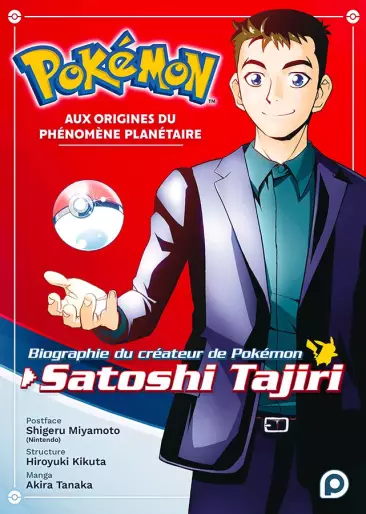 Manga - Pokémon : Aux origines du phénomène planétaire - Biographie du créateur de Pokémon, Satoshi Tajiri