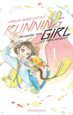 Mangas - Running Girl, ma course vers les paralympiques