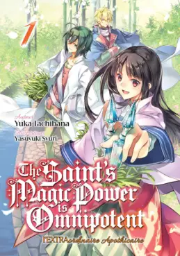 Mangas - The Saint's Magic Power is Omnipotent - L'EXTRAordinaire Apothicaire - Light Novel