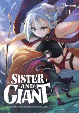 Sister and Giant - La Renaissance d'une jeune femme dans un autre monde