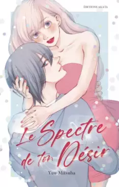 Spectre de ton désir (le)