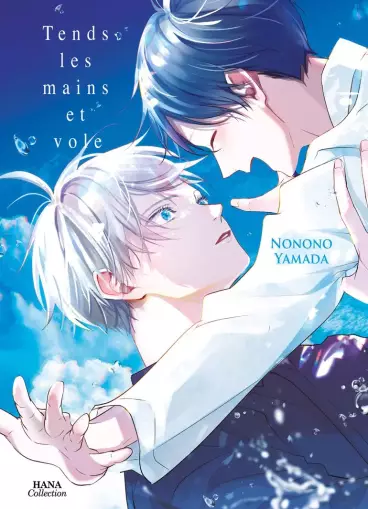Manga - Tends les mains et vole