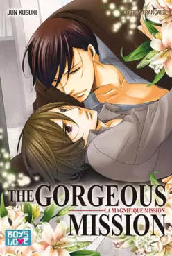 Manga - The gorgeous mission - La magnifique Mission