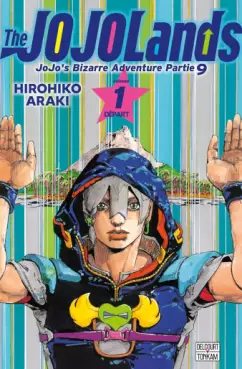 Manga - Jojo's bizarre adventure - Saison 9 - The JOJOLands
