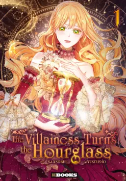 The Villainess Turns the Hourglass