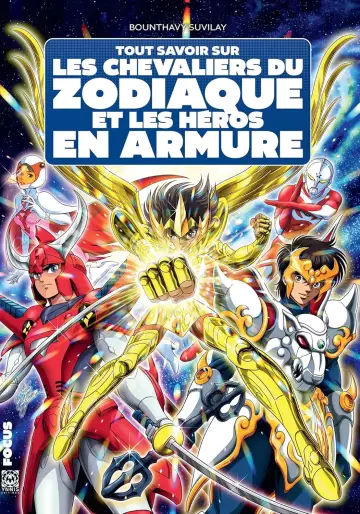 Manga - Tout savoir sur les Chevaliers du zodiaque et les héros en armure