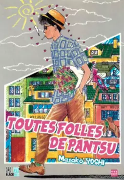 Mangas - Toutes folles de Pantsu