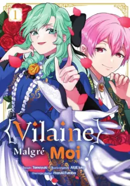 Mangas - Vilaine malgré moi !