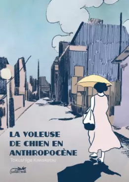 Manga - Manhwa - Voleuse de chien en anthropocène (la)