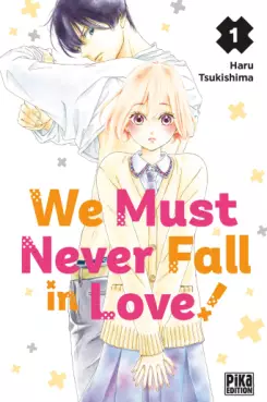 Mangas - We Must Never Fall in Love!