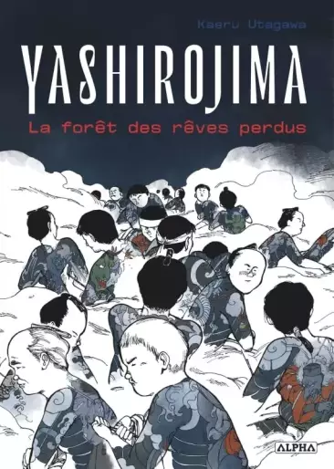 Manga - Yashirojima - la forêt des rêves perdus