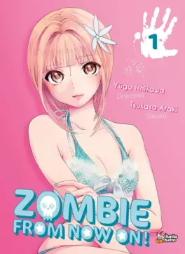 Manga - Manhwa - Zombie From Now On !