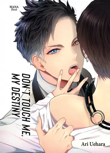 Manga - Don't touch me, my destiny