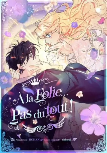 Manga - À la folie... Pas du tout !