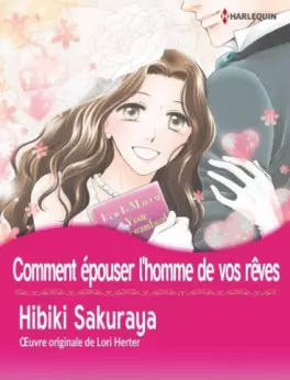 Mangas - Comment épouser l'homme de vos rêves