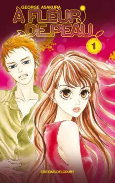 Manga - Manhwa - A fleur de peau