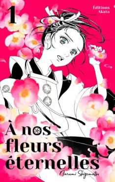 Manga - A nos fleurs éternelles
