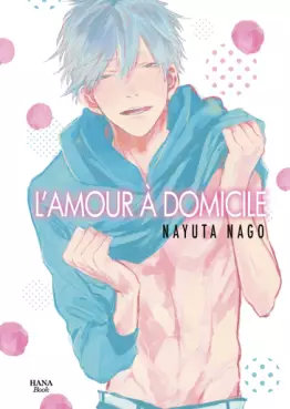 Mangas - Amour à domicile (l')