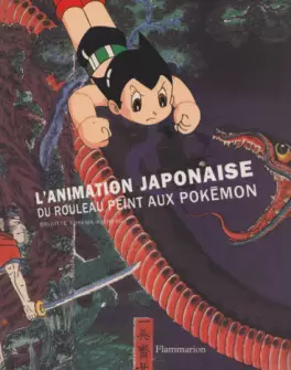 Manga - Animation Japonaise - Du rouleau peint aux Pokémon