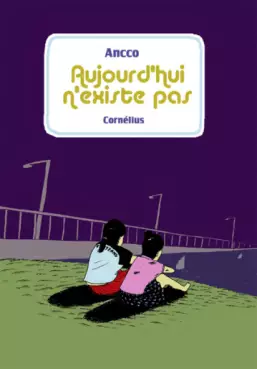 Manga - Manhwa - Aujourd’hui n’existe pas