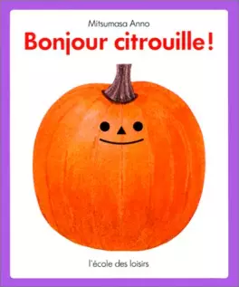 Bonjour citrouille !