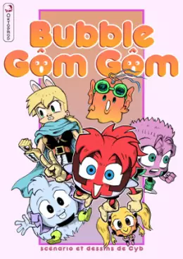 Manga - Manhwa - Bubble Gôm Gôm